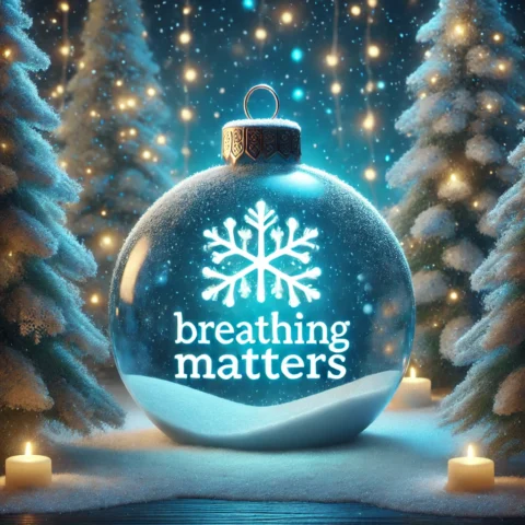 Get ready for Christmas with Breathing Matters